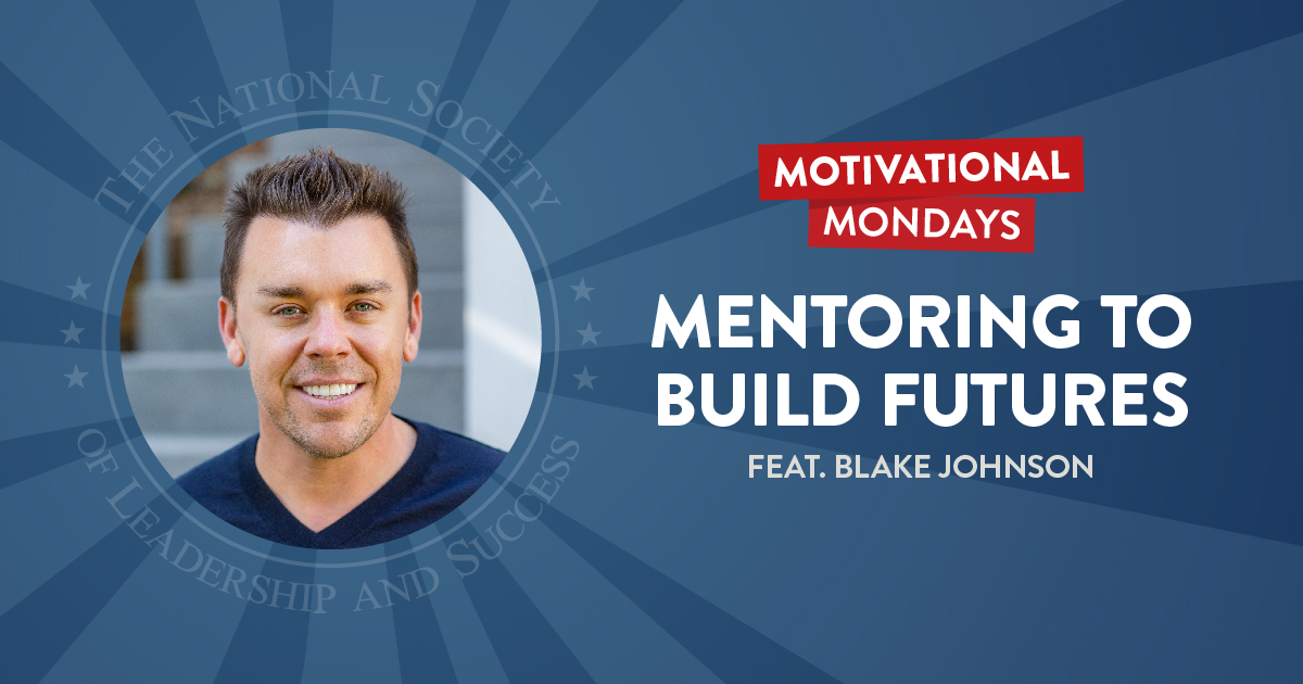 Mentoring to Build Futures (Feat. Blake Johnson)