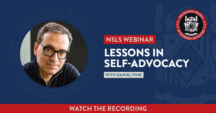 NSLS Webinar: Lessons in Self-Advocacy with Daniel Pink