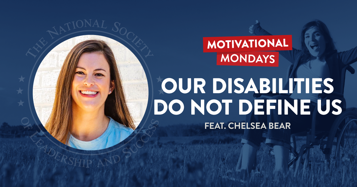 Our Disabilities Do Not Define Us, featuring Chelsea Bear - NSLS Motivational Mondays Podcast