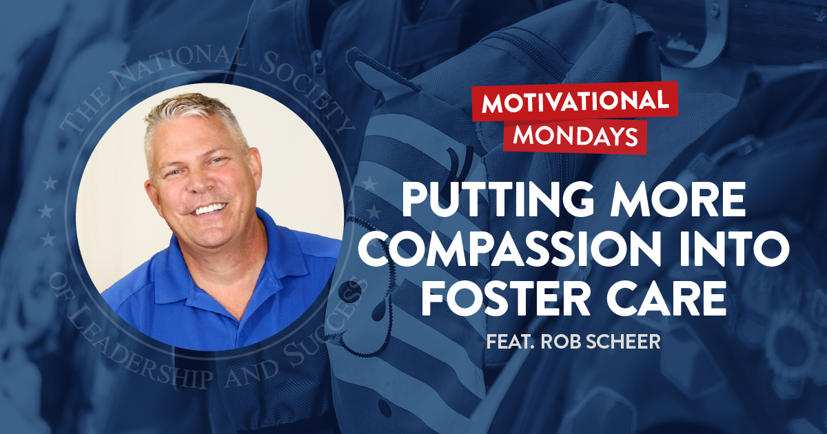 Putting more compassion into foster - Rob Scheer - NSLS Motivational Mondays