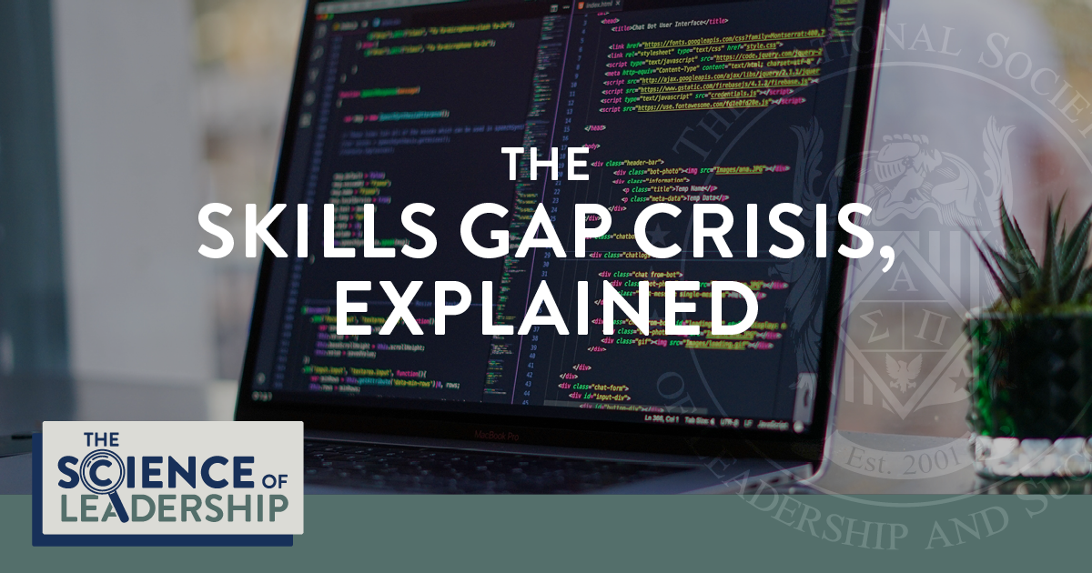 The Skills Gap Crisis Explained | The Science of Leadership | NSLS